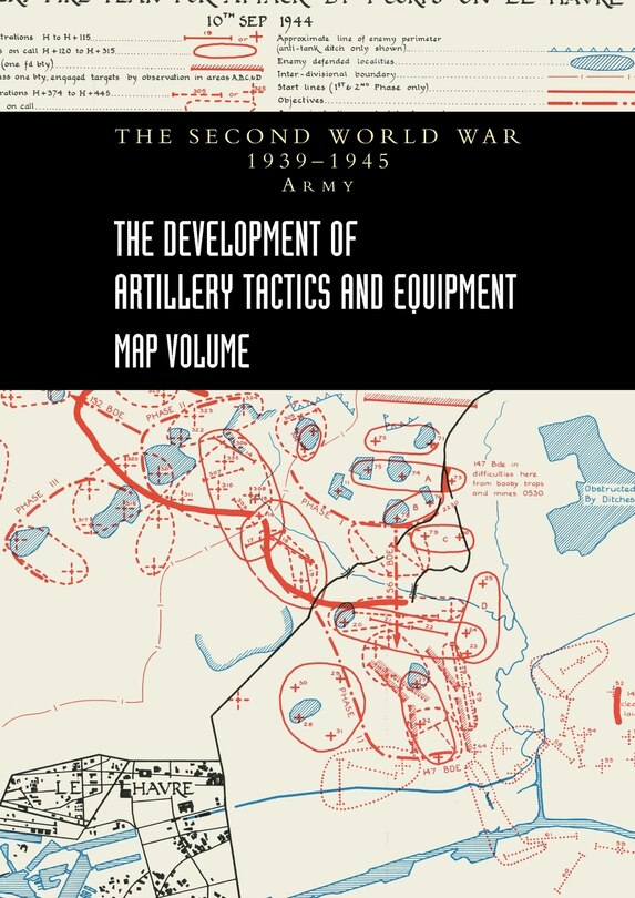 Couverture_THE DEVELOPMENT OF ARTILLERY TACTICS AND EQUIPMENT - Map Volume