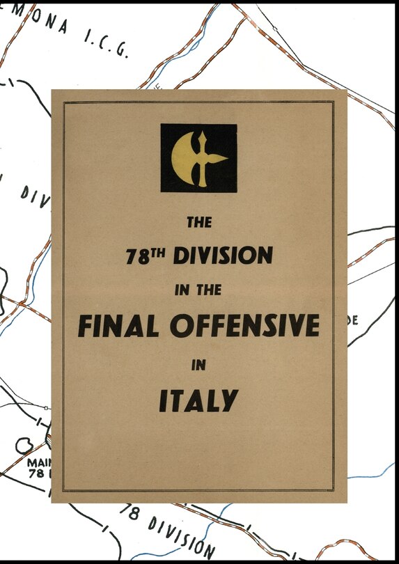 Front cover_THE 78th DIVISION IN THE FINAL OFFENSIVE IN ITALY