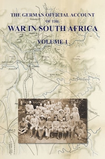 Front cover_The German Official Account of the the War in South Africa