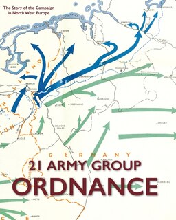 Front cover_21 Army Group Ordnance