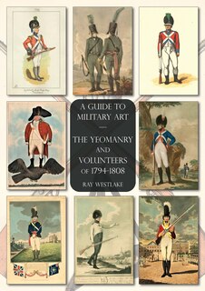 Front cover_The Yeomanry and Volunteers of 1794-1808