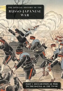 Front cover_The Official History of the Russo-Japanese War