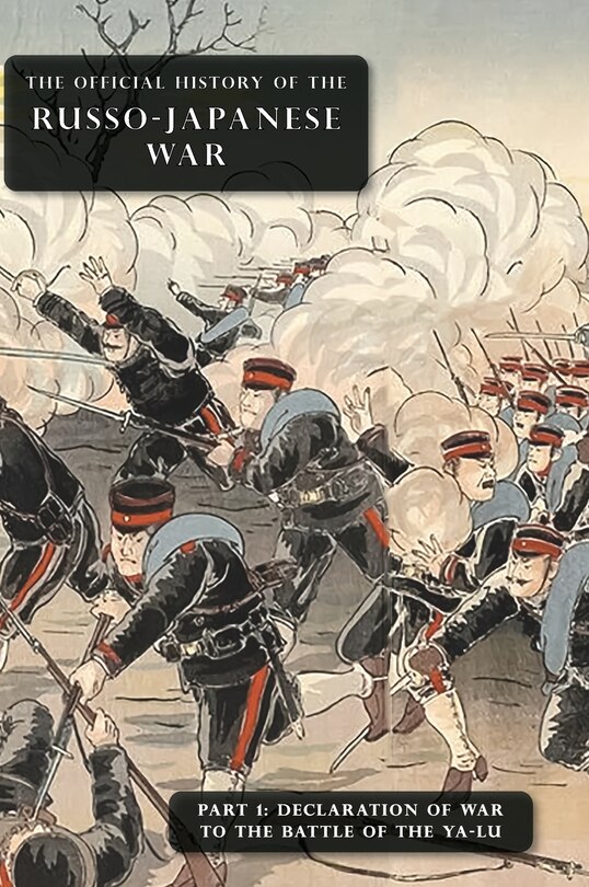 Front cover_The Official History of the Russo-Japanese War