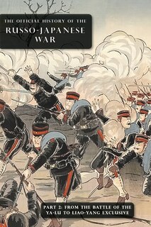 Front cover_The Official History of the Russo-Japanese War