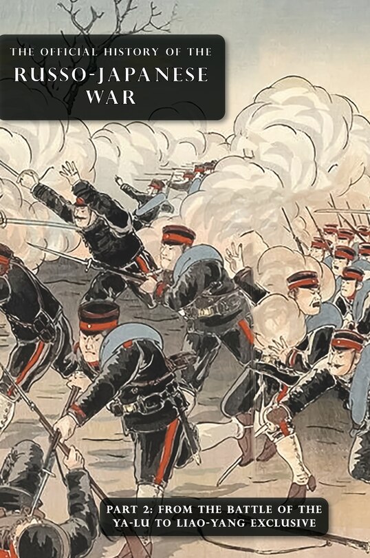 Front cover_The Official History of the Russo-Japanese War
