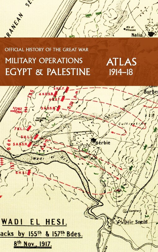 Front cover_Military Operations Egypt & Palestine 1914-18 Atlas