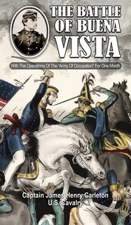 Couverture_THE BATTLE OF BUENA VISTA With The Operations Of The Army Of Occupation For One Month