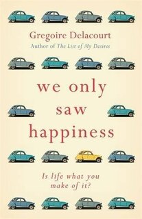 Front cover_We Only Saw Happiness