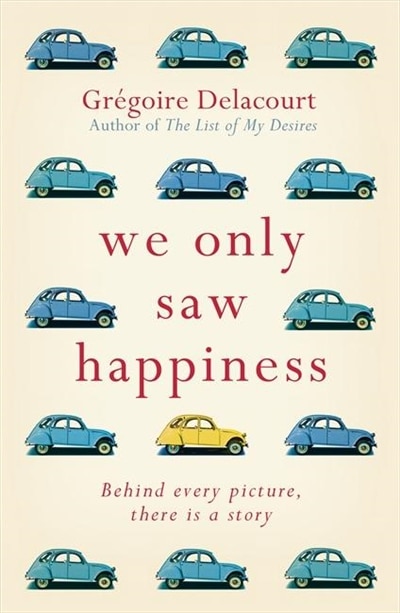 Front cover_We Only Saw Happiness