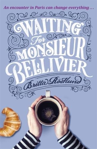 Front cover_Waiting For Monsieur Bellivier