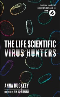 Couverture_The Life Scientific: Virus Hunters
