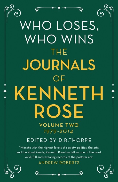 Front cover_Who Loses, Who Wins: The Journals Of Kenneth Rose