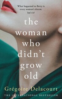 Front cover_The Woman Who Didn't Grow Old