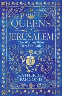 Front cover_Queens Of Jerusalem