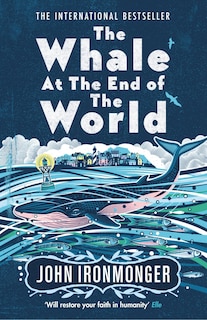 Front cover_The Whale At The End Of The World