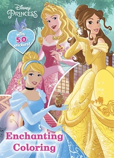 Disney Princess Enchanting Coloring: With 50 stickers!