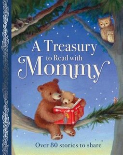 TREASURY TO READ WITH MOMMY