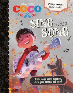 Front cover_Disney Pixar Coco Sing Your Song