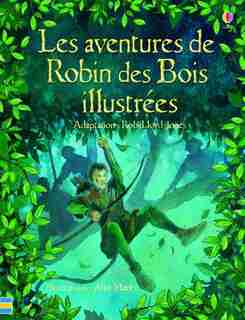 Les aventures de Robin des bois illustrées de Rob Lloyd Jones