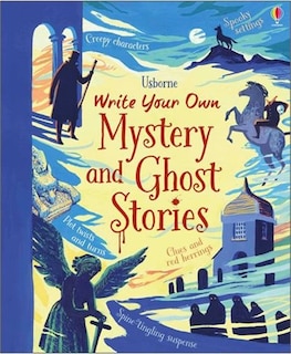 Front cover_Write Your Own Mystery And Ghost Stories