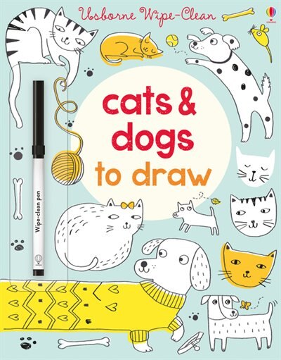 Front cover_Wipe-clean Cats And Dogs To Draw