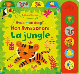 JUNGLE -LA -MON LIVRE SONORE