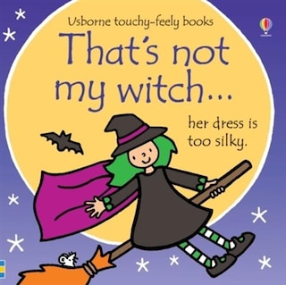 Front cover_THAT'S NOT MY…/THAT'S NOT MY WITCH