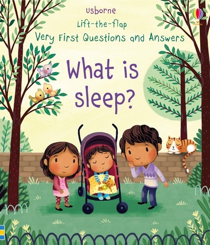 Front cover_Very First Lift The Flap Questions And Answers What Is Sleep