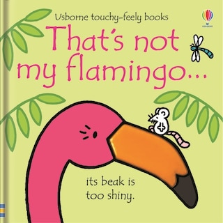 Couverture_That's Not My Flamingo… Board Book