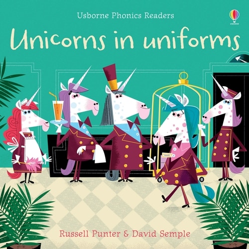 Front cover_Phonics Readers: Unicorns In Uniforms