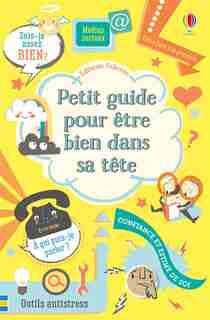 PETIT GUIDE POUR ETRE BIEN DANS SA TETE de Nancy Leschnikoff