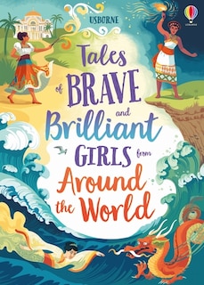 Front cover_Tales Of Brave And Brilliant Girls From Around The World