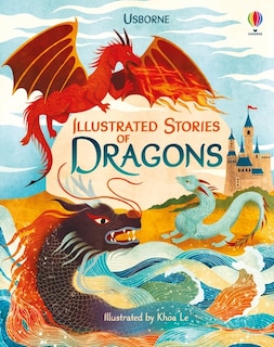 Front cover_Illustrated Story Collections: Illustrated Stories Of Dragons