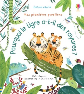 Front cover_POURQUOI LE TIGRE A-T-IL DES RAYURES ?