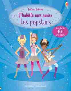 J'HABIL.AMIES POPSTARS: J'HABILLE MES AMIES de Stella Baggott
