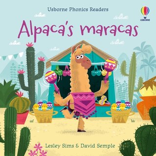 Front cover_Phonics Readers: Alpaca's Maracas