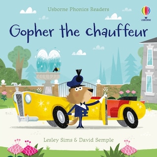 Couverture_Phonics Readers: Gopher the Chauffer