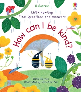 Couverture_Lift-the-flap First Questions And Answers: How Can I Be Kind?