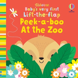Couverture_Baby's Very First Lift-the-flap: Peek-a-boo At The Zoo