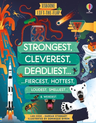Front cover_Lift-the-flap: Strongest, Cleverest, Deadliest