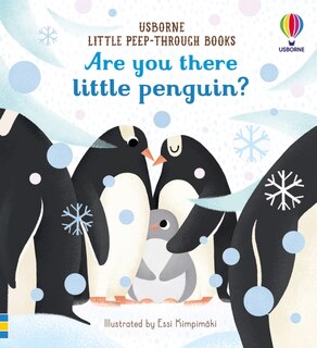 Front cover_Little Peep Through: Are You There Little Penguin?