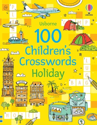 Front cover_100 Childrens Crosswords: Holiday