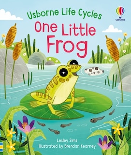 Front cover_Life Cycles: One Little Frog