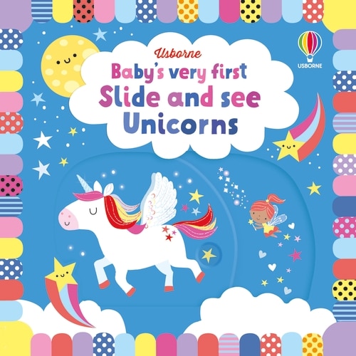 Couverture_Baby's Very First Slide And See: Unicorns