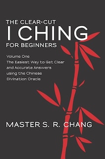 Front cover_The Clear-Cut I Ching for Beginners