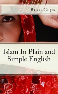 Front cover_Islam In Plain and Simple English