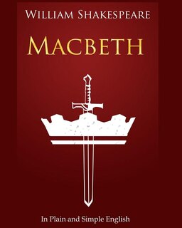 Front cover_Macbeth In Plain and Simple English
