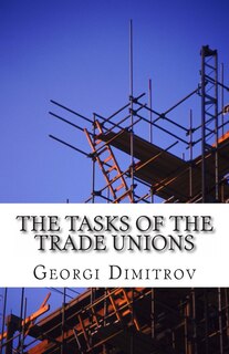 Front cover_The Tasks Of The Trade Unions