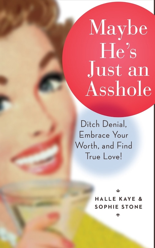 Front cover_Maybe He's Just an Asshole