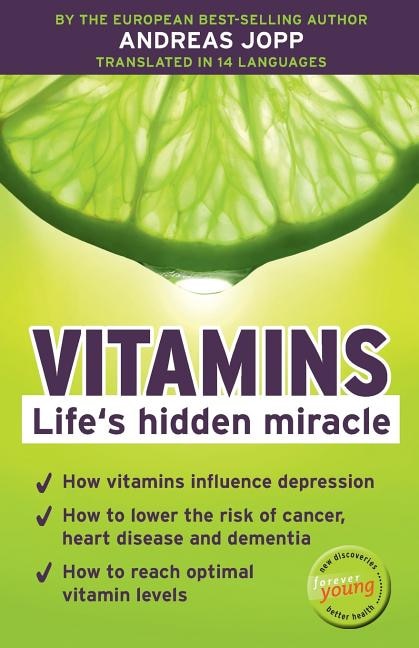 Front cover_Vitamins. Life´s hidden miracle.